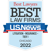 Best Lawyers | Best Law Firms | U.S. News & World Report | Litigation-Insurance | Tier 1 | Chicago 2022